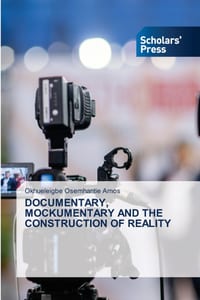 Documentary, Mockumentary and the Construction of Reality cover
