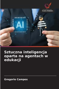 Sztuczna inteligencja oparta na agentach w edukacji cover