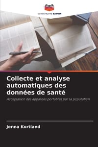 Collecte et analyse automatiques des données de santé cover
