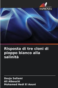 Risposta di tre cloni di pioppo bianco alla salinità cover