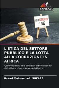 L'Etica del Settore Pubblico E La Lotta Alla Corruzione in Africa cover