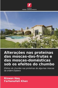 Alterações nas proteínas das moscas-das-frutas e das moscas-domésticas sob os efeitos do chumbo cover