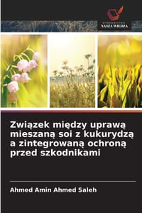 Związek między uprawą mieszaną soi z kukurydzą a zintegrowaną ochroną przed szkodnikami cover
