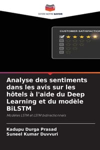 Analyse des sentiments dans les avis sur les hôtels à l'aide du Deep Learning et du modèle BiLSTM cover