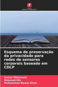 Esquema de preservação da privacidade para redes de sensores corporais baseado em CDLP cover