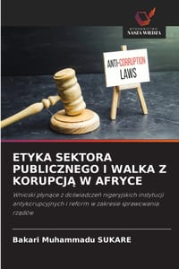 Etyka Sektora Publicznego I Walka Z KorupcjĄ W Afryce cover