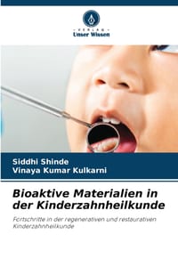 Bioaktive Materialien in der Kinderzahnheilkunde cover
