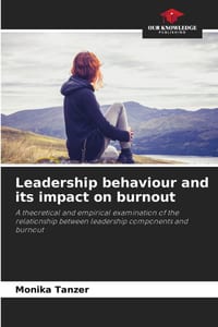 Leadership behaviour and its impact on burnout cover