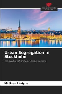 Urban Segregation in Stockholm cover