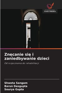 Znęcanie się i zaniedbywanie dzieci cover