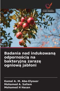 Badania nad indukowaną odpornością na bakteryjną zarazę ogniową jabloni cover
