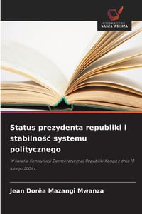 Status prezydenta republiki i stabilnośc systemu politycznego cover