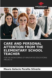 Care and Personal Attention from the Elementary School Teacher cover