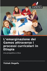 L'emarginazione dei Gamos attraverso i processi curricolari in Etiopia cover