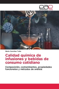 Calidad química de infusiones y bebidas de consumo cotidiano cover