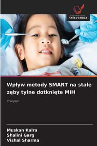 Wplyw metody SMART na stale zęby tylne dotknięte MIH cover