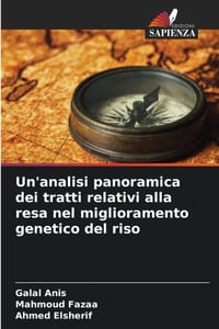 Un'analisi panoramica dei tratti relativi alla resa nel miglioramento genetico del riso cover