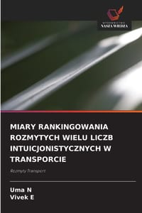 Miary Rankingowania Rozmytych Wielu Liczb Intuicjonistycznych W Transporcie cover
