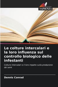 Le colture intercalari e la loro influenza sul controllo biologico delle infestanti cover