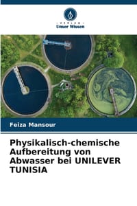 Physikalisch-chemische Aufbereitung von Abwasser bei UNILEVER TUNISIA cover