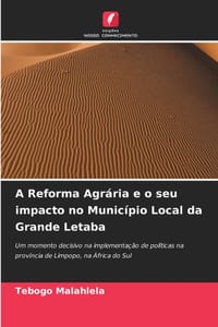 A Reforma Agrária e o seu impacto no Município Local da Grande Letaba cover
