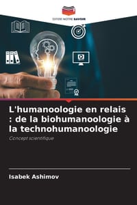 L'humanoologie en relais: de la biohumanoologie à la technohumanoologie cover