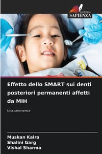 Effetto dello SMART sui denti posteriori permanenti affetti da MIH cover