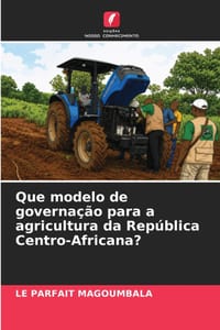 Que modelo de governação para a agricultura da República Centro-Africana? cover