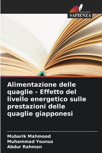 Alimentazione delle quaglie - Effetto del livello energetico sulle prestazioni delle quaglie giapponesi cover
