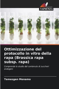 Ottimizzazione del protocollo in vitro della rapa (Brassica rapa subsp. rapa) cover