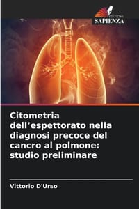 Citometria dell'espettorato nella diagnosi precoce del cancro al polmone: studio preliminare cover