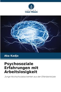 Psychosoziale Erfahrungen mit Arbeitslosigkeit cover