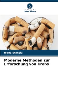 Moderne Methoden zur Erforschung von Krebs cover