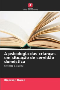 A psicologia das crianças em situação de servidão doméstica cover