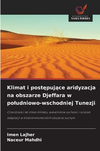 Klimat i postępujące aridyzacja na obszarze Djeffara w poludniowo-wschodniej Tunezji cover