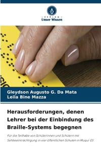 Herausforderungen, denen Lehrer bei der Einbindung des Braille-Systems begegnen cover