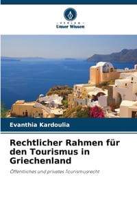 Rechtlicher Rahmen für den Tourismus in Griechenland cover
