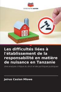 Les difficultés liées à l'établissement de la responsabilité en matière de nuisance en Tanzanie cover