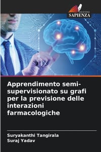 Apprendimento semi-supervisionato su grafi per la previsione delle interazioni farmacologiche cover