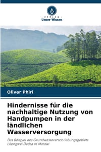 Hindernisse für die nachhaltige Nutzung von Handpumpen in der ländlichen Wasserversorgung cover