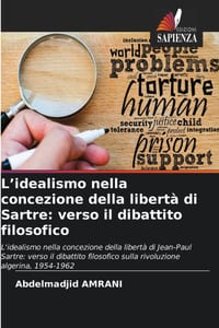 L'idealismo nella concezione della libertà di Sartre: verso il dibattito filosofico cover