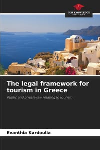 The legal framework for tourism in Greece cover
