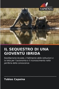 Il Sequestro Di Una Gioventù Ibrida cover