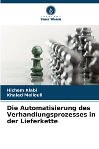 Die Automatisierung des Verhandlungsprozesses in der Lieferkette cover