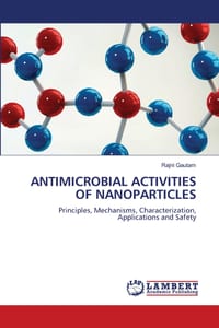 Antimicrobial Activities of Nanoparticles cover