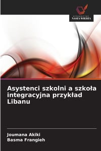 Asystenci szkolni a szkola integracyjna przyklad Libanu cover