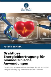 Drahtlose Energieübertragung für biomedizinische Anwendungen cover