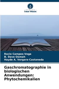 Gaschromatographie in biologischen Anwendungen: Phytochemikalien cover