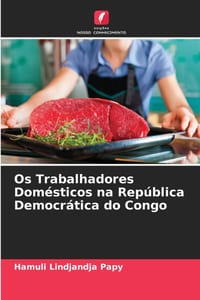 Os Trabalhadores Domésticos na República Democrática do Congo cover