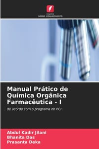 Manual Prático de Química Orgânica Farmacêutica - I cover